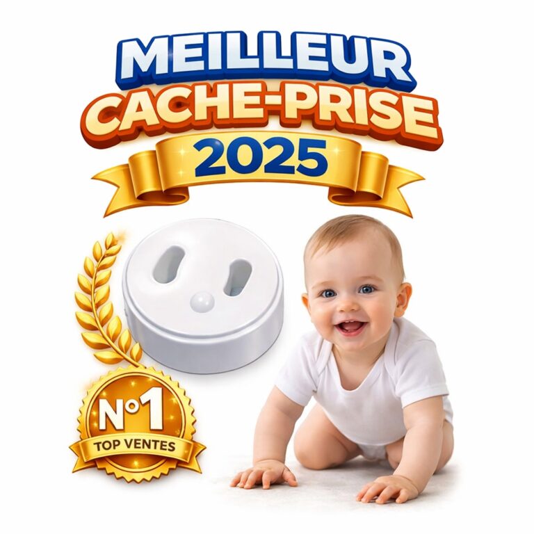 Meilleur cache prise bébé sans clé : guide & avis 2026 | Bébéalis